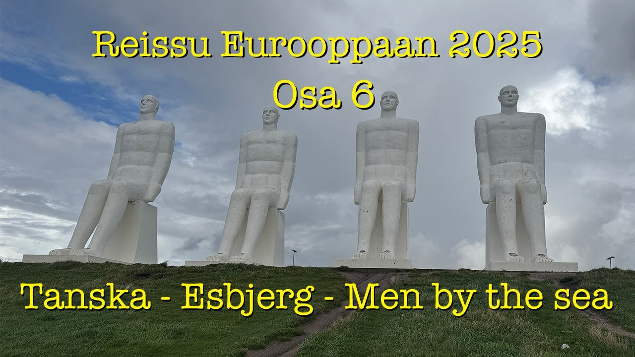 Reissu Eurooppaan 2025 - Osa 6 - Tanska, Esbjerg - Men by the sea patsaat