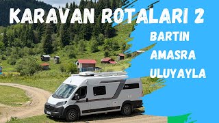 KARAVAN ROTALARI-2   BARTIN-AMASRA-ULUYAYLA