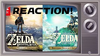 TEARS OF THE KINGDOM AS WELL?! Nintendo Switch 2 Editions Reaction