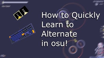 How to Alternate in osu!
