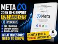 IS META STILL A STRONG INVESTMENT ? META 2025 10-K REPORT PODCAST