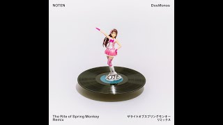 Dos Monos - The Rite of Spring Monkey (NOTEN Remix)