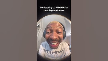 JPEGMAFIA SAMPLING GOSPEL MUSIC IS FIRE!!🔥