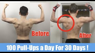 100 Pull-Ups a Day For 30 Days transformation !!!