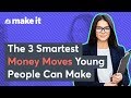The Smartest Money Moves Young People Can Make Today