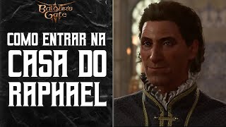 BALDUR'S GATE 3 - HOW TO ENTER RAPHAEL'S HOUSE! HOUSE OF HOPE! #baldursgate3 #larianstudios