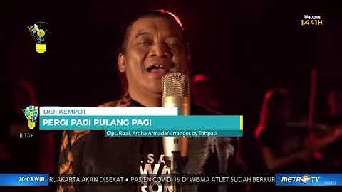 Pergi Pagi Pulang Pagi by didi kempot #TranformasiPLN