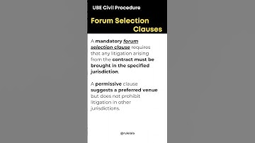 [Bar Exam] Civil - Forum Selection Clauses #barexamprep