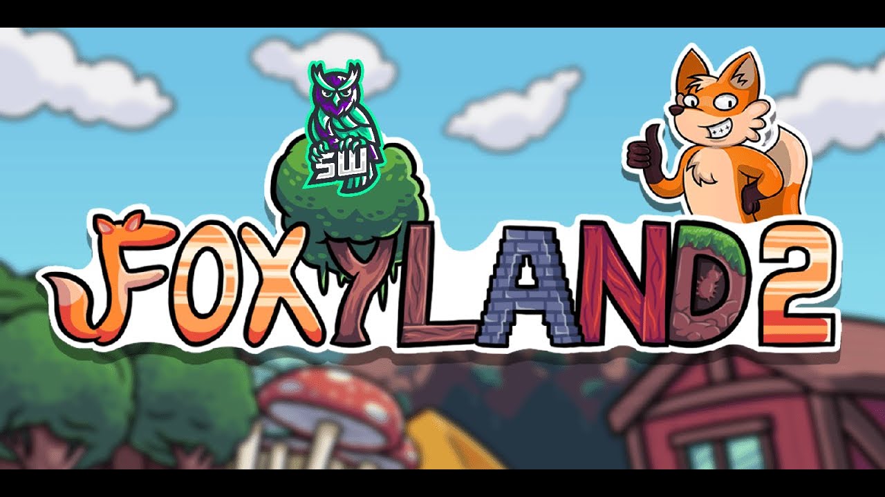 FoxyLand 2 | 