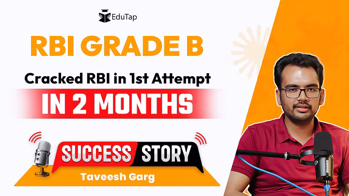RBI Grade B Topper Interview | RBI Grade B Preparation Strategy | How To Crack RBI | EduTap Guidance