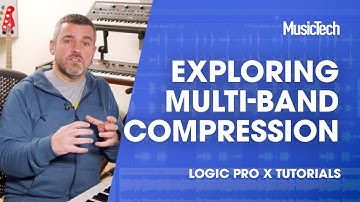 Logic Tips - Exploring Multi-band compression