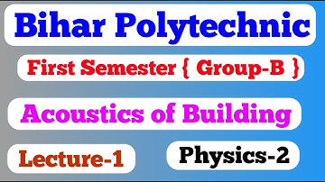 WAVE MOTION / LECTURE-4 / Bihar Polytechnic 1st semester / Bihar Polytechnic 1st semester Group B
