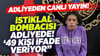 İstiklal Bombacısı Adliyede 49 Şüpheli İfade Veriyor Sultan Eylem Keleş Krt Haber