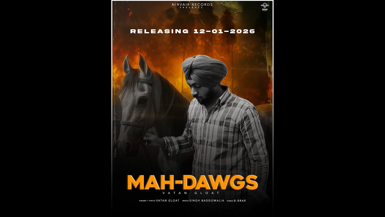 Mah-Dawgs (Official Teaser) Vatan Gloat| Latest Punjabi Teaser 2026