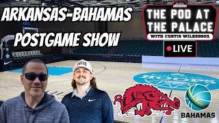 ARKANSAS-BAHAMAS POSTGAME SHOW | THE POD AT THE PALACE