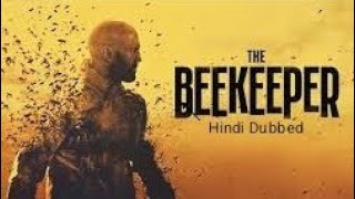 The Beekeeper (2024) Hindi Dubbed Movie | Jason Statham | Full Action Thriller