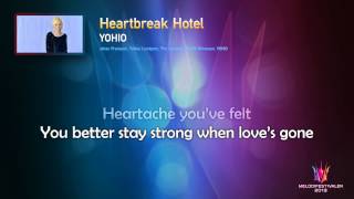 Video thumbnail of "YOHIO "Heartbreak Hotel" -- (On screen Lyrics)"