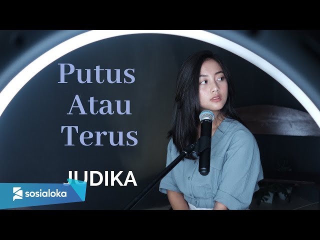 PUTUS ATAU TERUS - JUDIKA | MICHELA THEA class=