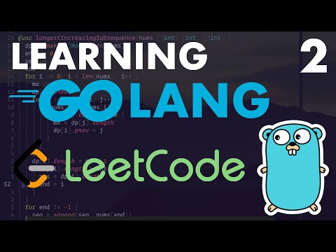 I PRACTICE WITH LEETCODE ~ LEARNING GOLANG PT 2