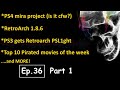 H.M.M.news #36 Pt1 - PS4 Mira Project, Vita stuff, RetroArch BIG update, top 10 pirated movies