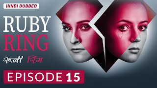 Ruby Ring - EP 15【CC】रूबी रिंग | Drama in Hindi Dubbed | K-Drama Remake | Full Episode | Emora Drama