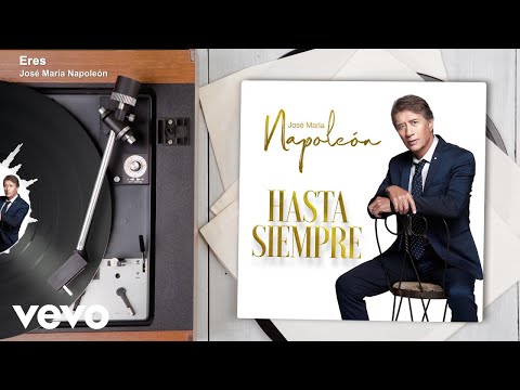 José María Napoleón - Eres (Con Mariachi / Audio)