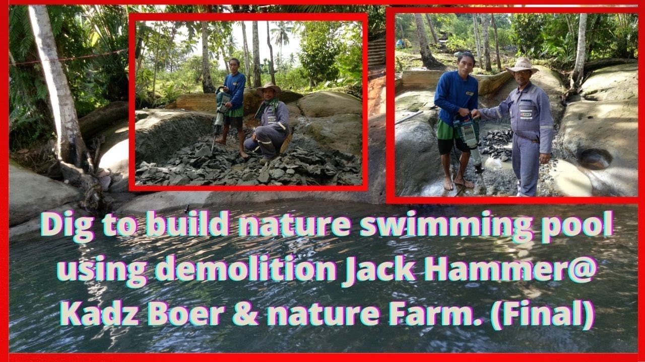 Digging in the rock to build nature mini  pool  using demolition Jack Hammer @Kadz Boer &Nature Farm