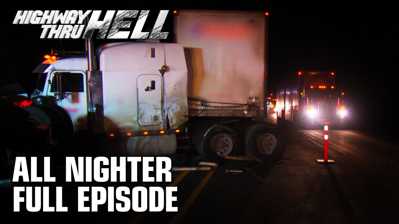 Highway Thru Hell - Season 5 Episode 11 - All Nighter (Full Episode)