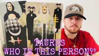 TAURUS 🧐Who is this person!- THEY WAIT FOR YOU TO COME UP WITH THEIR NEXT MOVES