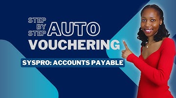 Automate Your Accounts Payable With Syspro Auto Vouchering!