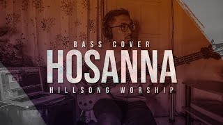 HOSANNA - Hillsong Worship BASS COVER   Chord Bass