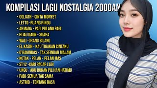 KOMPILASI LAGU NOSTALGIA 2000an Goliath | Letto | Wali | St12 | Ungu