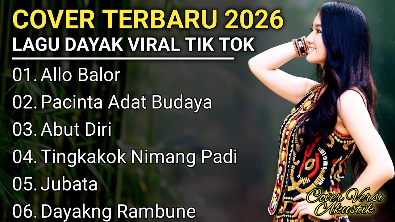 Lagu Dayak Viral TikTok Cover Terbaru 2026 | Akustik Santai Vol. 1