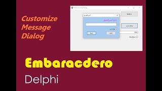 044-Customize Message Dialog Delphi Arabic تشكيل مربع الحوار والتحكم بخصائصه