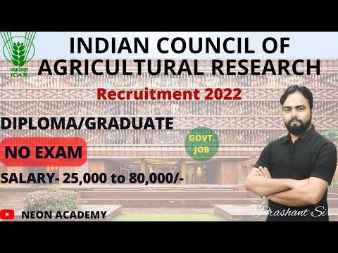ICAR Recruitment Walk-in-Interview 2022 | ICAR Recruitment 2022 | Official Notice!!!