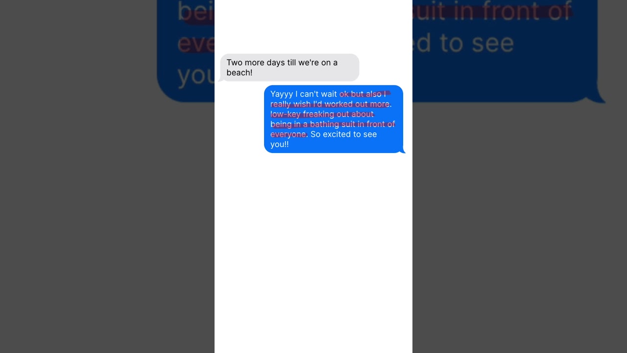 The text I almost sent before my beach trip