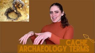 Amelia The Archaeologist Archaeology 101 Terminology To Know Cache