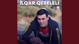 Revayet - İlqar Qebeleli