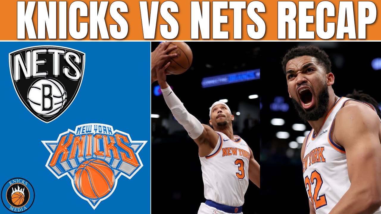 Knicks WIN vs Nets | Latest Knicks News & Trade Rumors ! - YouTube
