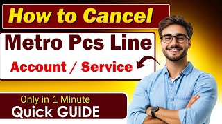 How Cancel Metro Pcs Line 2026 - TRY THIS METHOD