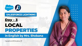 Local Properties in English | Day - 3 | JavaScript in LWC | AJSD Academy