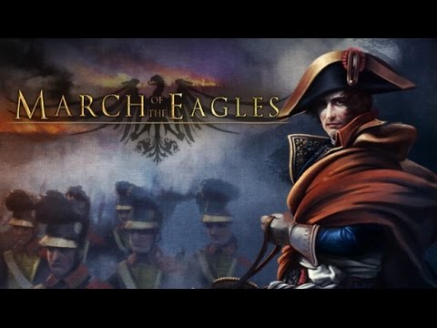 Первый взгляд на March of the Eagles: Смесь Виктории,Европы и Дня Победы. Это возможно?