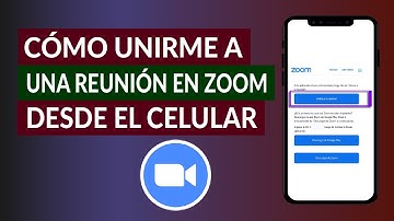 Cómo Puedo Unirme a una Reunión en Zoom Desde el Celular