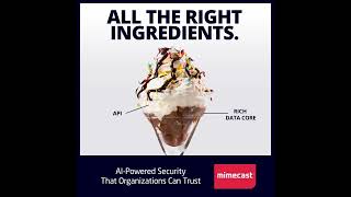 AI \& Mimecast: All the Right Ingredients