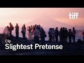 SLIGHTEST PRETENSE Clip | TIFF 2025
