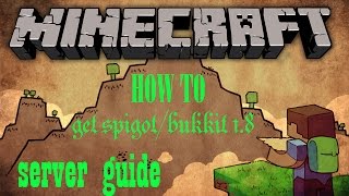 Minecraft server tutorial : How to compile minecraft 1.8 spigot bukkit craftbukkit [BuildTools]