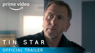 Tin Star Season 1 - Official Trailer [HD] | Prime Video