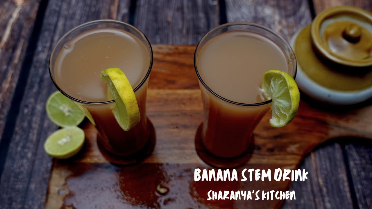 Banana stem juice Healthy Summer Drink Vegetarian Sharanya's