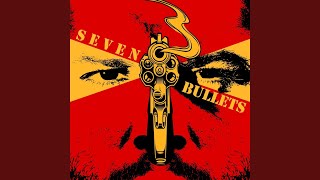 Seven Bullets