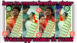 Kinemaster trending brother sister  whatsapp chat status video editing tutorial in Tamil | JD Edit screenshot 5